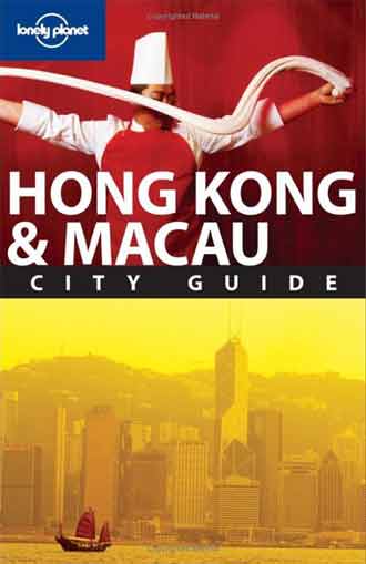 
Lonely Planet Hong Kong and Macau City Guide book cover
